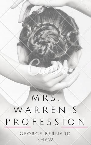 Cover of the book Mrs. Warren's Profession (Annotated) by Jackie Forster