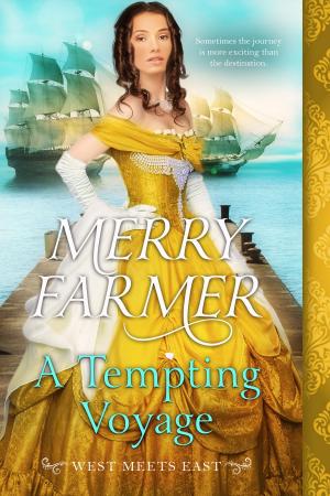 Cover of the book A Tempting Voyage by Merry Farmer