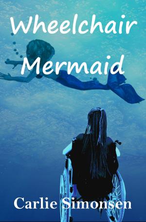 Cover of the book Wheelchair Mermaid by Jonathan J. Drake