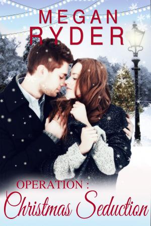 Cover of the book Operation Christmas Seduction by Vienna Dickson