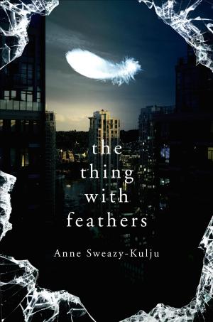 Cover of the book the thing with feathers by Sébastien Brégeon