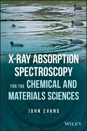 Cover of the book X-ray Absorption Spectroscopy for the Chemical and Materials Sciences by Zheng Cui, Chunshan Zhou, Song Qiu, Zheng Chen, Jian Lin, Jianwen Zhao, Changqi Ma, Wenming Su