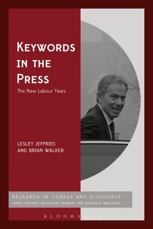 Cover of the book Keywords in the Press: The New Labour Years by Bill Luckin
