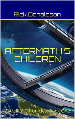 bigCover of the book Aftermath's Children: Estrellita Chronicles: Book One by 
