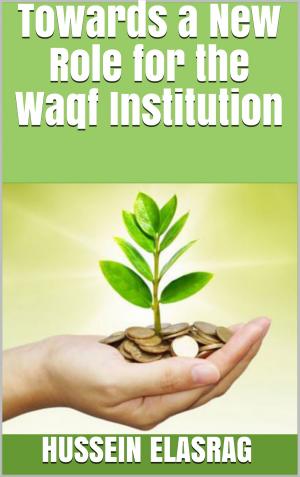 Cover of Towards a New Role for the Waqf Institution