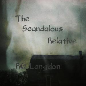 Cover of the book The Scandalous Relative by Louise Darcy