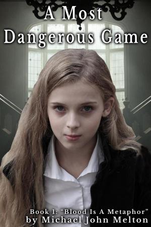 Cover of the book A Most Dangerous Game, Book 1 by Silena Buckelew