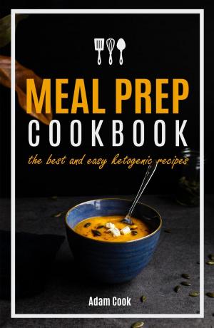 Cover of the book Meal Prep Cookbook by Victoria P. Beatty