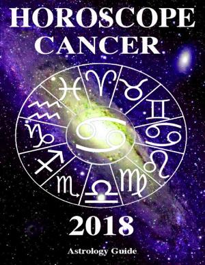 Cover of the book Horoscope 2018 - Cancer by Ronald Wathen, Curtis Barrett
