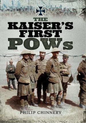 Cover of the book The Kaiser's First POWs by Alison Michelli