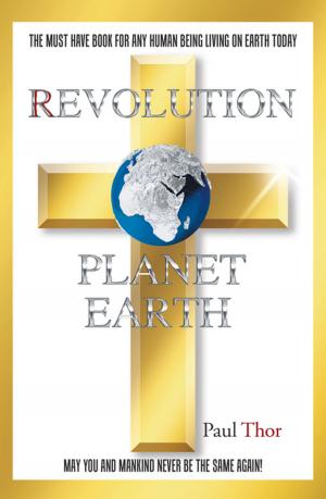 Cover of the book Revolution Planet Earth by Cedric Phillips