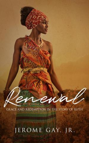 Cover of Renewal: Grace and Redemption in the Story of Ruth