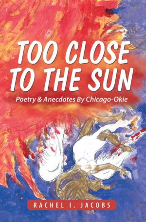 Cover of the book Too Close to the Sun by Laila Brown