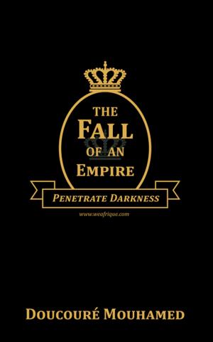 Cover of the book The Fall of an Empire by Douglas Smith