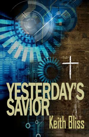 Cover of the book Yesterday's Savior by Richard Parkinson
