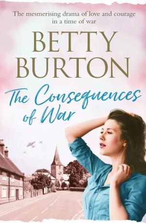 Cover of the book The Consequences of War by Janet Tanner