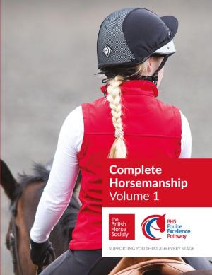 Cover of BHS Complete Horsemanship Volume One
