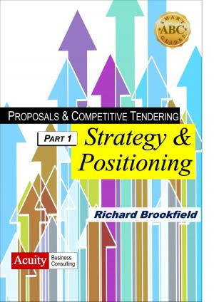 Cover of the book Proposals & Competitive Tendering: Part 1: Strategy & Positioning by Recursos para Pymes