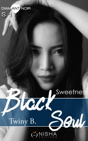 Cover of the book Black Soul - Saison 1 Sweetness by Rachel