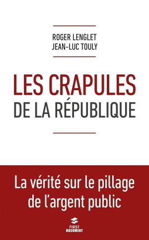 Book cover of Les crapules de la République