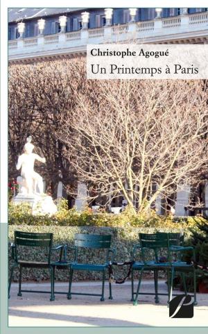 Cover of the book Un Printemps à Paris by Loup Francart