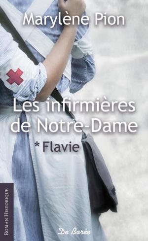 Cover of the book Les Infirmières de Notre-Dame - Flavie by Mireille Pluchard