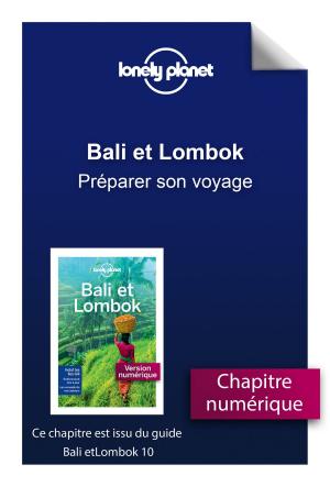 Book cover of Bali et Lombok - Préparer son voyage