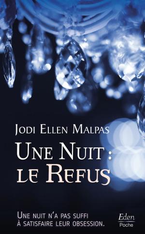 Cover of the book Une nuit : le refus by Sophie Morgan
