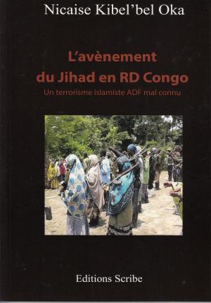 Cover of the book L'avènement du Jihad en RD Congo by Annie Lowrey