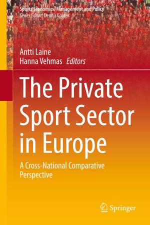 Cover of the book The Private Sport Sector in Europe by Victor V. Claar, Greg Forster