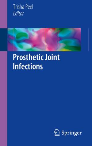 Cover of the book Prosthetic Joint Infections by Jacques Thierie