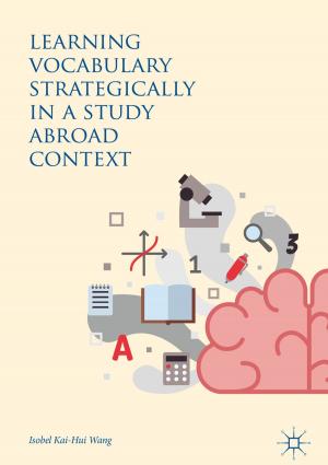 Cover of the book Learning Vocabulary Strategically in a Study Abroad Context by Christopher Spearin