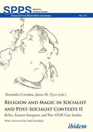 Cover of the book Religion and Magic in Socialist and Post-Socialist Contexts II by Seraina Winzeler, Irmbert Schenk