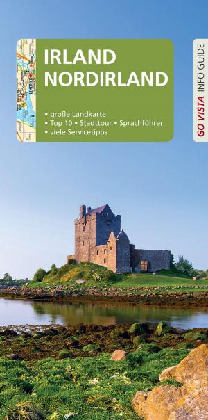 Cover of the book GO VISTA: Reiseführer Irland & Nordirland by Andrea Weindl