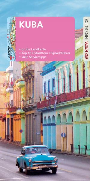 Cover of the book GO VISTA: Reiseführer Kuba by Christian Nowak, Rasso Knoller