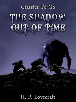 Cover of the book The Shadow Out of Time by Lily Braun