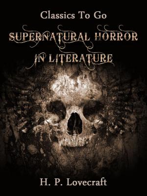 Cover of the book Supernatural Horror in Literature by Sax Rohmer