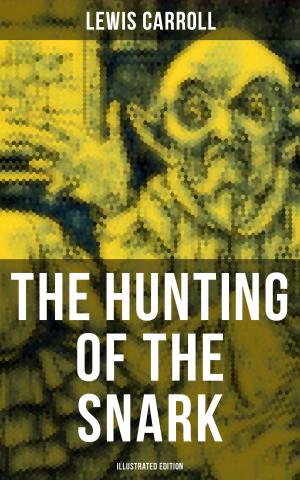 Book cover of The Hunting of the Snark (Illustrated Edition)