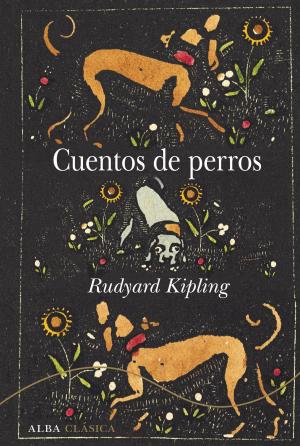 Cover of the book Cuentos de perros by Ronaldo Ménéndez