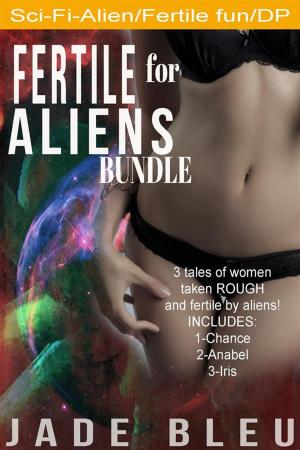Cover of the book Fertile for Aliens Bundle by Tomé Tourette