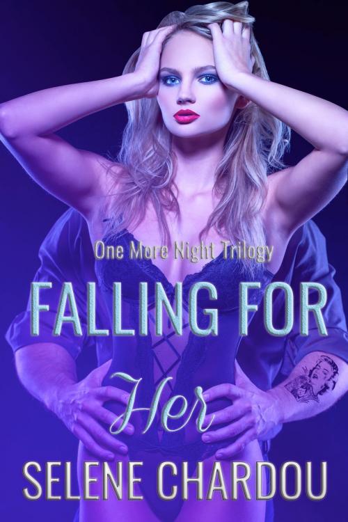 Cover of the book Falling For Her by Selene Chardou, NTR Publishing, LLC