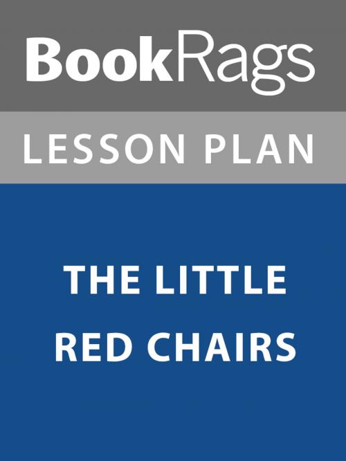 Cover of the book Summary & Study Guide: The Little Red Chairs by BookRags, BookRags