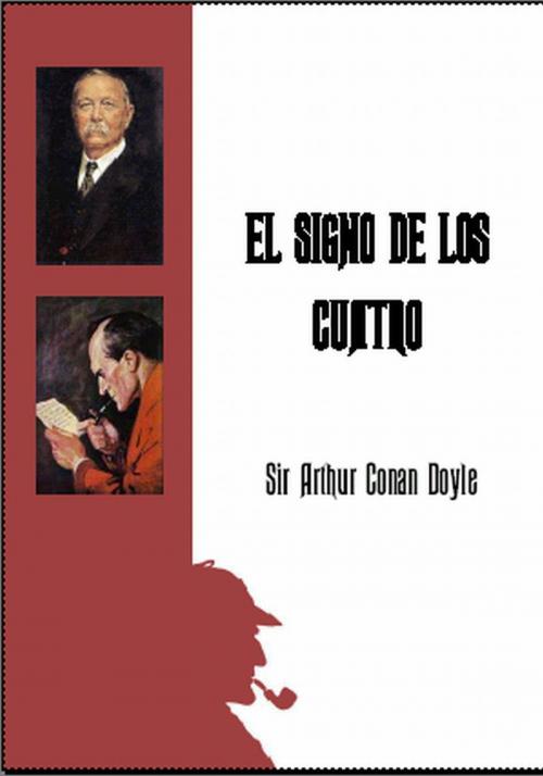 Cover of the book El signo de los cuatro by Arthur Conan Doyle, Sergio Adrián Martin