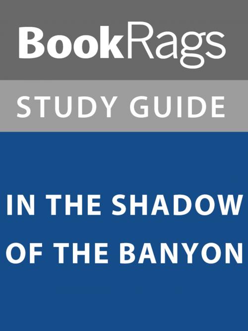 Cover of the book Summary & Study Guide: In the Shadow of the Banyan by BookRags, BookRags