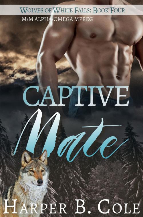 Cover of the book Captive Mate by Harper B. Cole, Frost & Hazel