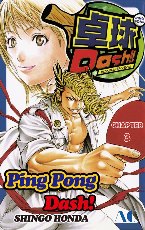 Cover of the book Ping Pong Dash! by Shingo Honda, Akita Publishing Co.,Ltd.