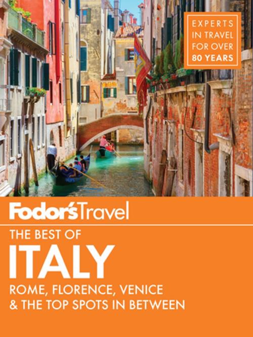 Cover of the book Fodor's The Best of Italy by Fodor's Travel Guides, Fodor's Travel