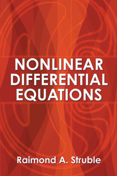 Cover of the book Nonlinear Differential Equations by Raimond A. Struble, Dover Publications