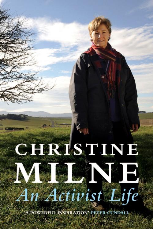 Cover of the book Activist Life by Christine Milne, University of Queensland Press