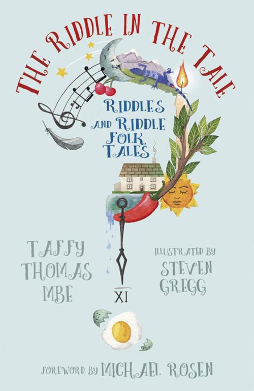 Cover of the book Riddle in the Tale by Taffy Thomas MBE, Steven Gregg, The History Press